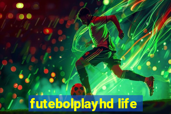 futebolplayhd life